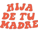 hijadetumadre.com