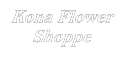 konaflowershoppe.net