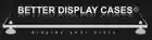 betterdisplaycases.com