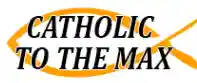 catholictothemax.com